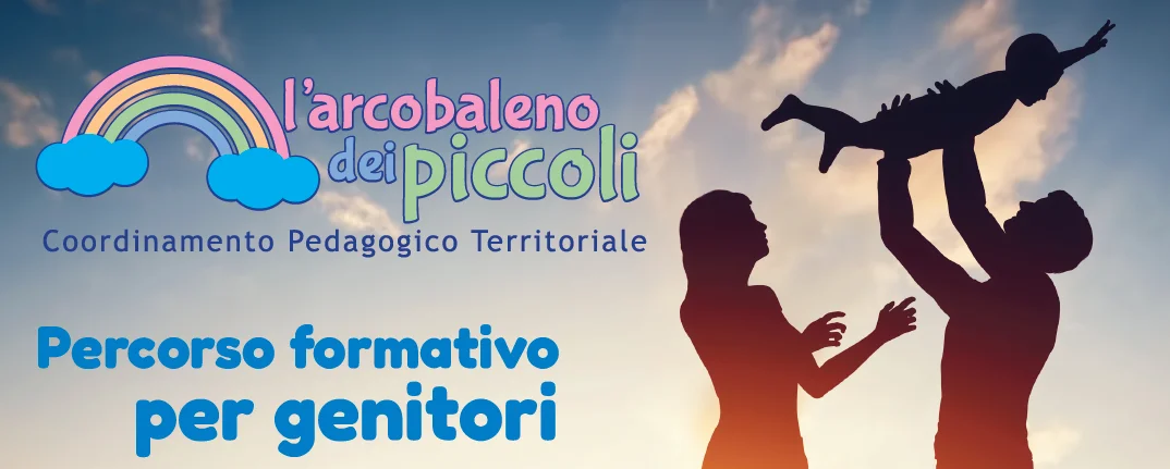 Coordinamento Pedagogico Territoriale - Percorso formativo per i genitori