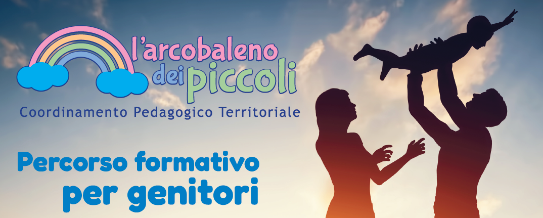 Coordinamento Pedagogico Territoriale - Percorso formativo per i genitori